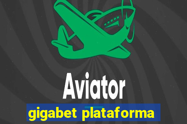 gigabet plataforma